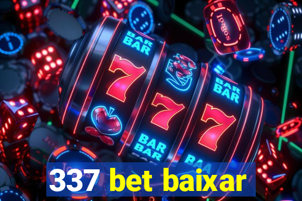 337 bet baixar